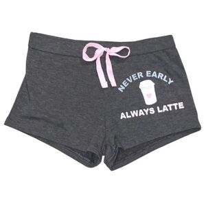 Bobbie Brooks “Never Early, Always Latte”
PJ / Loungewear Shorts NEW!